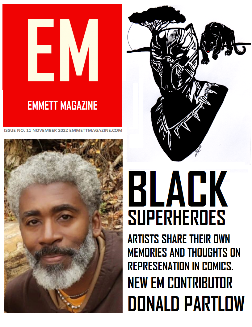 Black Superheroes Issue with shared memories and thoughts on the Black  superhero, and representation in comics by Artists.